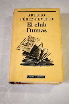 Libro El Club Dumas De Perez Reverte Buscalibre