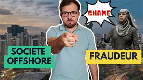 Societe Offshore Soci T De Fraudeur Youtube