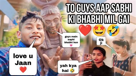 To Guys Aap Sabhi Ki Bhabhi Mil Gai 🤩🤣 Rdx Noor Vlogs Youtube