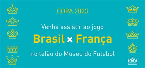 Copa Do Mundo 2023 Transmissão Do Jogo Brasil X França Entrada