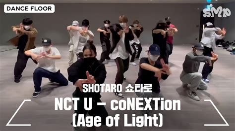 SHOTARO 쇼타로 NCT U coNEXTion Age of Light Dance Practice YouTube