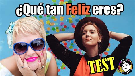 Test eres feliz Test de Personalidad qué tan feliz eres YouTube