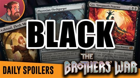 The Brothers War Set Review Black Cards Gix Phyrexian Wurms More