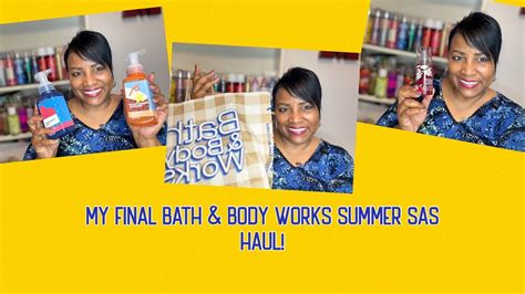 Bath Body Works Last Day Of Sas Haul Bathandbodyworks Sas Haul