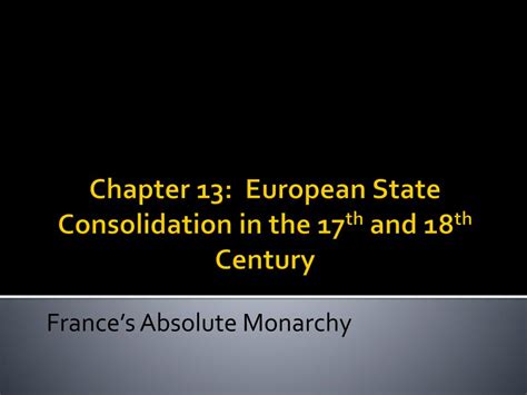 Ppt Chapter 13 European State Consolidation In The 17 Th And 18 Th