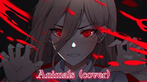 Nightcore Animals Cover Youtube