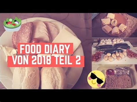 FOOD DIARY 2018 Teil 2 Natürlich Gina YouTube