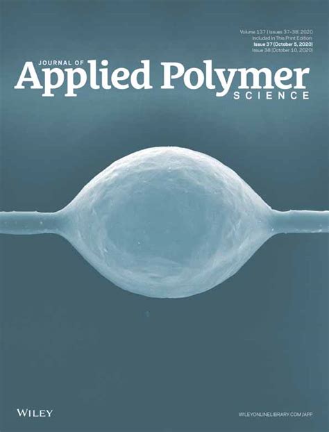 Journal Of Applied Polymer Science Wiley Online Library