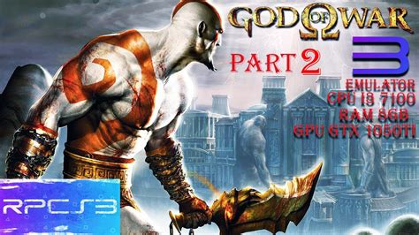 GOD OF WAR Pc Gameplay Walkthrough Part 2 1080p RPCS3 I3 7100 CPU 3