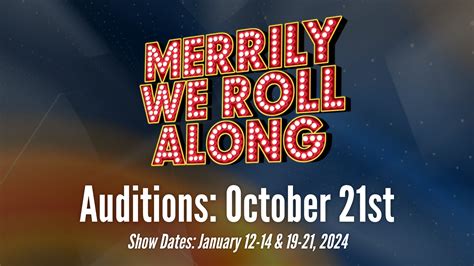 Merrily We Roll Along Auditions Springfield Theatre Centre