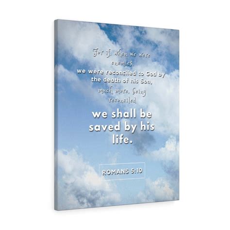 Scripture Walls Saved By His Life Romanss 5 10 Bible Verse Canvas