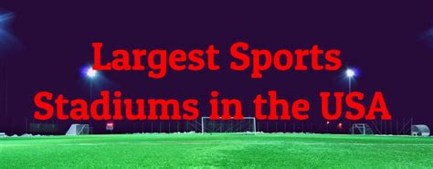 10 Largest Sports Stadiums in the USA - Largest.org