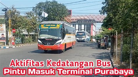 Pintu Masuk Terminal Purabaya Bungurasih Siang Hari Youtube