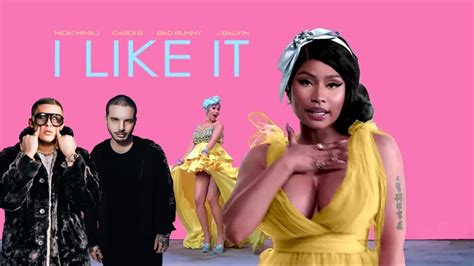 Cardi B J Balvin I Like It Ft Nicki Minaj Bad Bunny Youtube