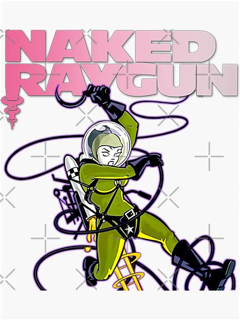 Naked Raygun Sticker By Nostalgiaattic Redbubble