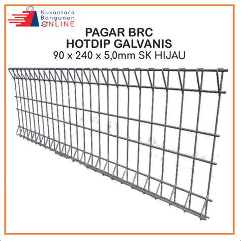 PAGAR BRC HOTDIP GALVANIS 90 X 240 X 5 0MM SK HIJAU Pt Nbm