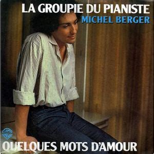 La Groupie Du Pianiste Michel Berger SensCritique