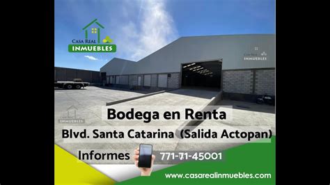 Bodega En Renta En Blvd Santa Catarina A 10 Minutos De Pachuca En La