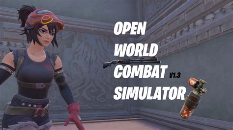 Open World Combat Simulator 4375 4321 4931 By Theskylord16 Fortnite