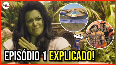 FILHO DO HULK VEM AI SHE HULK EPISÓDIO 1 EXPLICADO ENTENDA PORQUE