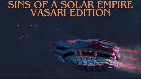 Playing The New Vasari Sins Of A Solar Empire 2 Vasari Edition Ep 1