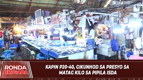 Kapin P20 40 Gikunhod Sa Presyo Sa Matag Kilo Sa Pipila Isda YouTube