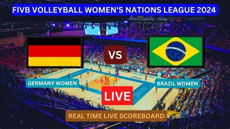 Vnl Live Germany Vs Brazil Live Score Update Today Fivb Volleyball