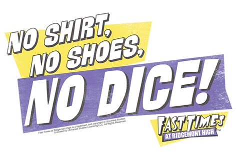 Fast Times Ridgemont High No Dice T Shirt By Brand A Pixels