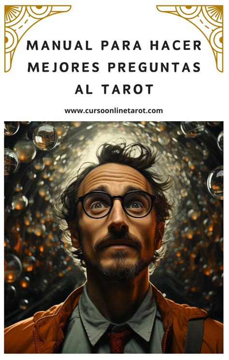 Manual Para Hacer Mejores Preguntas Al Tarot Curso Online Tarot