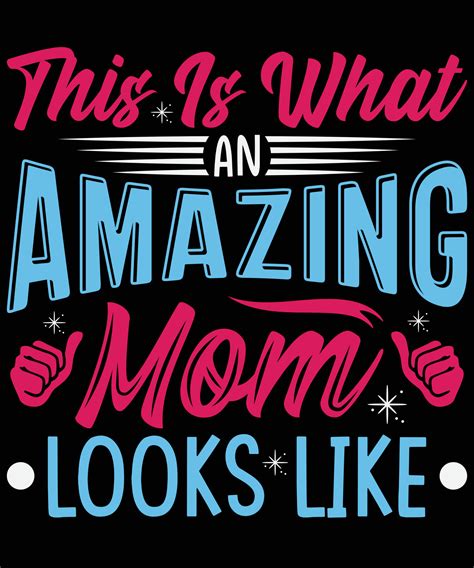 Amazing Mom T Shirt Design For Mom 6876643 Vector Art At Vecteezy