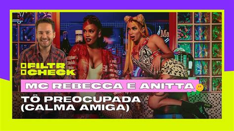 MC REBECCA e ANITTA Tô Preocupada Calma Amiga React Victor