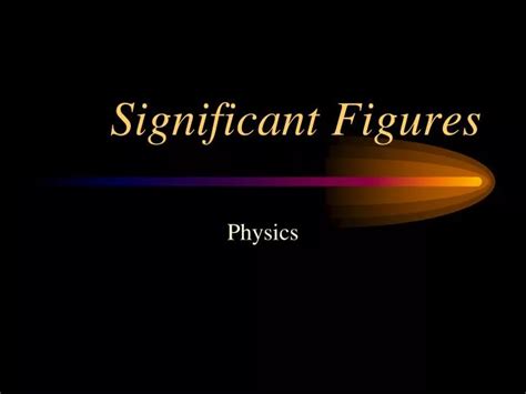 Ppt Significant Figures Powerpoint Presentation Free Download Id5844236