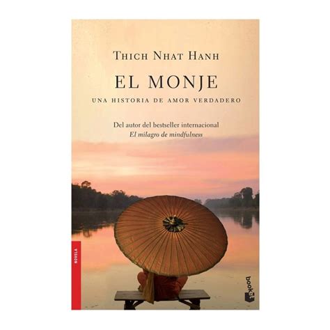 El Monje Una Historia De Amor Verdadero Booket Thich Nhat Hanh Walmart