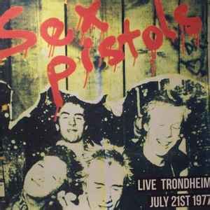 Sex Pistols Live In Trondheim July 21st 1977 2012 Blue Vinyl