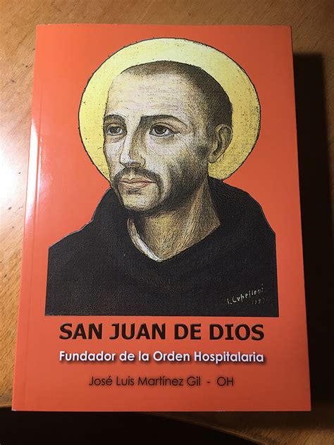 San Juan De Dios Fundador De La Orden Hospitalaria Libros