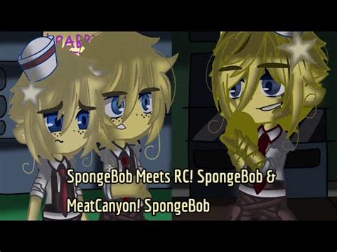 SpongeBob Meets RC! SpongeBob & MeatCanyon! SpongeBob - YouTube