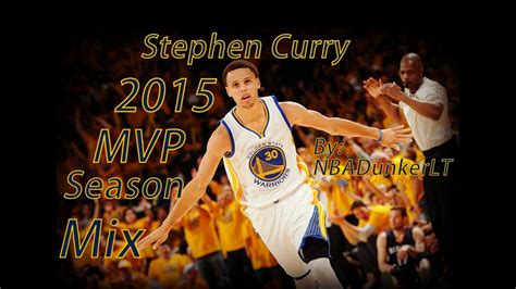 Stephen Curry Mvp Season Mix 2015 ᴴᴰ Youtube