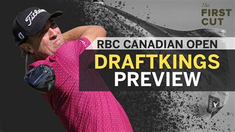 2022 RBC Canadian Open PGA Tour DraftKings Golf DFS Preview Plays