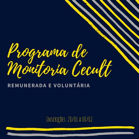 CECULT abre inscrições para Programa de Monitoria Remunerada e Voluntária