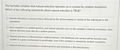 Solved The Heritable Variation That Natural Selection Chegg