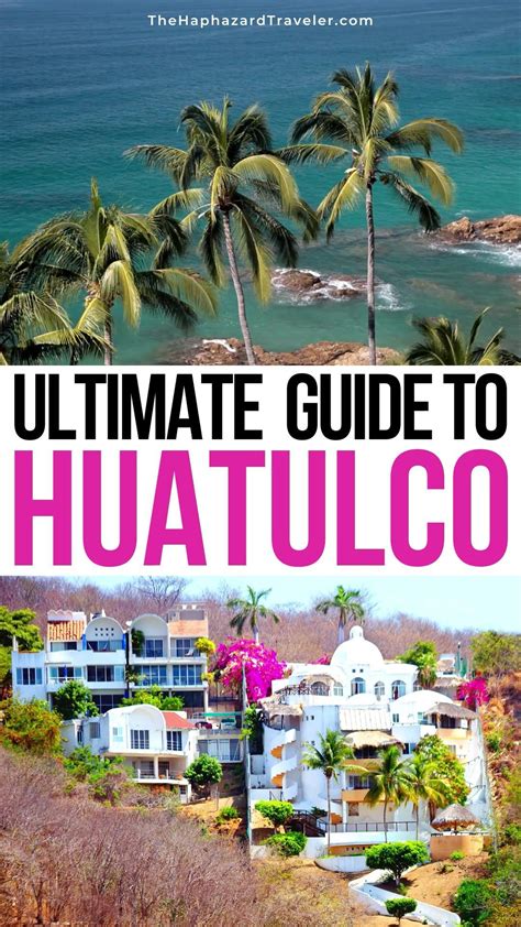 Ultimate Guide To Huatulco Mexico Beaches Hotels Sights More Huatulco