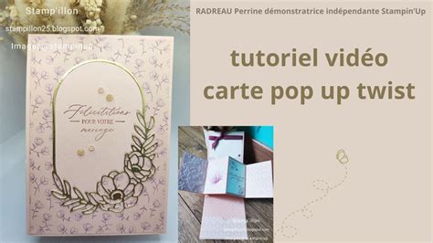 Tutoriel carterie carte pop up twist thème mariage Stampin Up YouTube