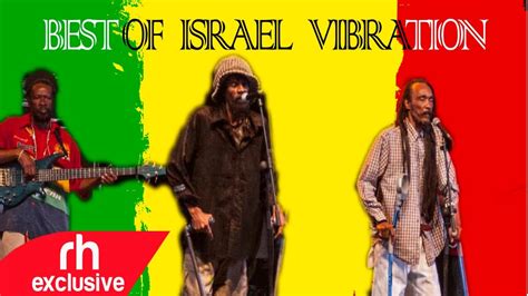 BEST OF ISRAEL VIBRATION MIX REGGAE ROOTS MIX 2021 DJ MARL RH