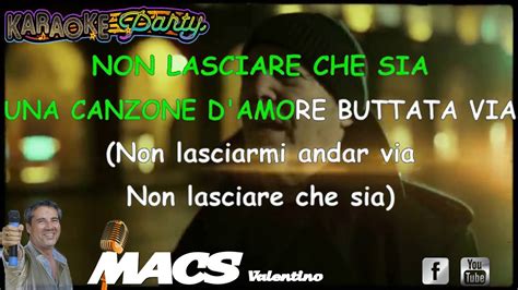 UNA CANZONE D AMORE BUTTATA VIA Karaoke Party By Macs Valentino YouTube