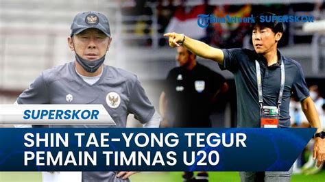 Shin Tae Yong Tegur Pemain Timnas U20 Yang Tak Mau Lelah Lari Jangan