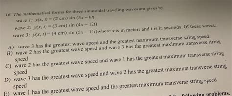 Solved 16 The Mathematical Forms For Three Sinusoidal