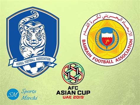 South Korea vs Bahrain Live Streaming, Predicted-XIs, Preview 2019 Asian Cup | Sports Mirchi