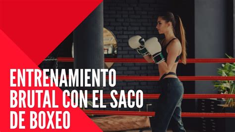 Descubre Los Beneficios Al Entrenar Con Un Saco De Boxeo Youtube