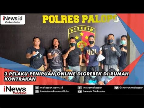 3 Pelaku Penipuan Online Digrebek Di Rumah Kontrakan YouTube