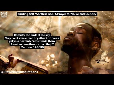 Finding Self Worth In God A Prayer For Value And Identity Youtube